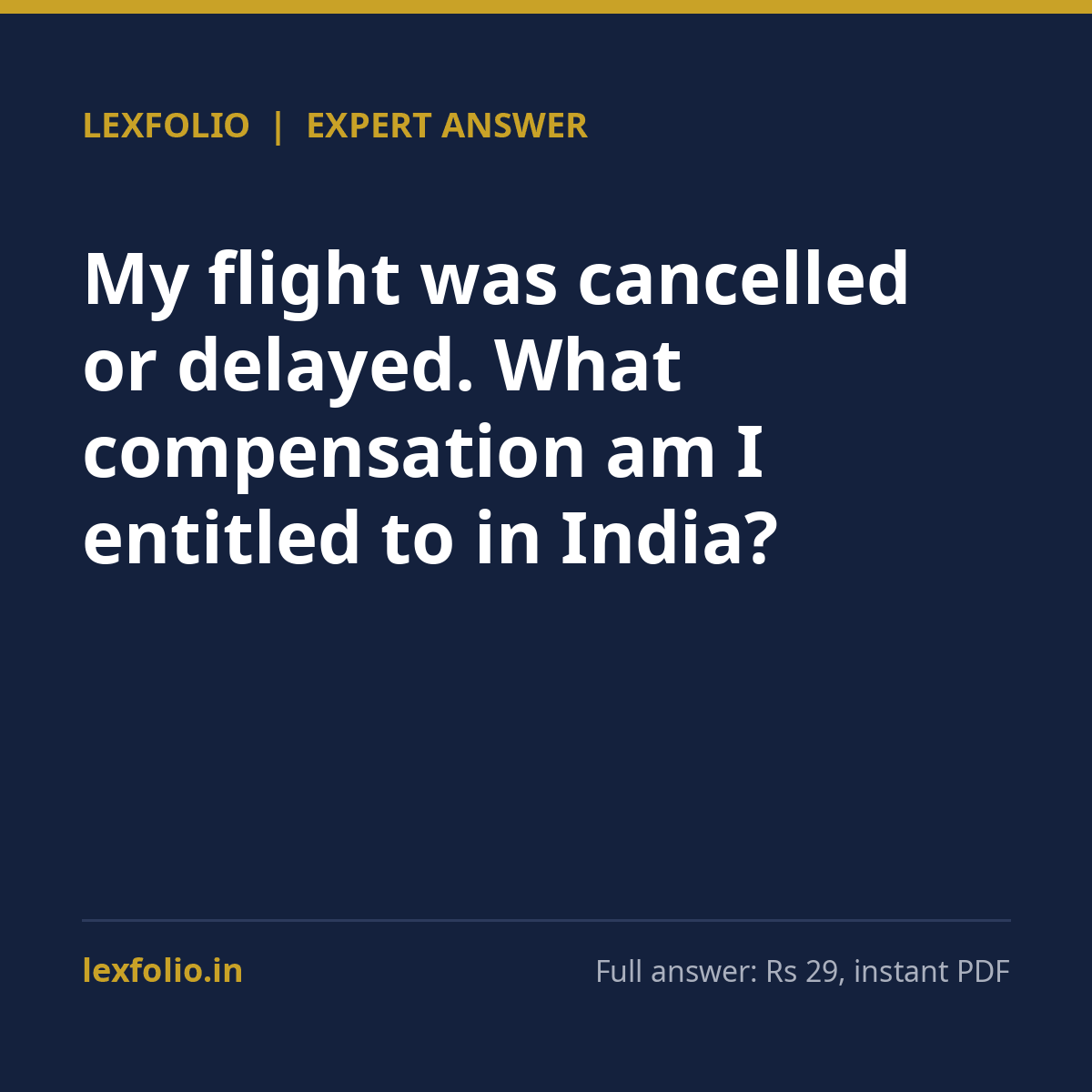 My flight was cancelled or delayed. What compensation am I entitled to in India?