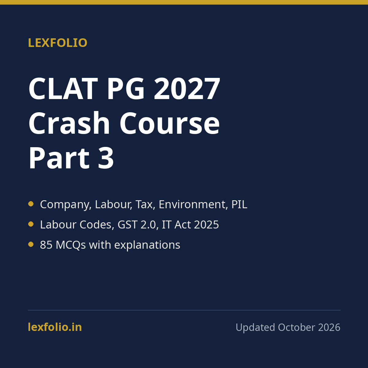 CLAT PG 2027 Crash Course Notes, Part 3: Company, Labour, Tax, Environmental, IPR and International Law