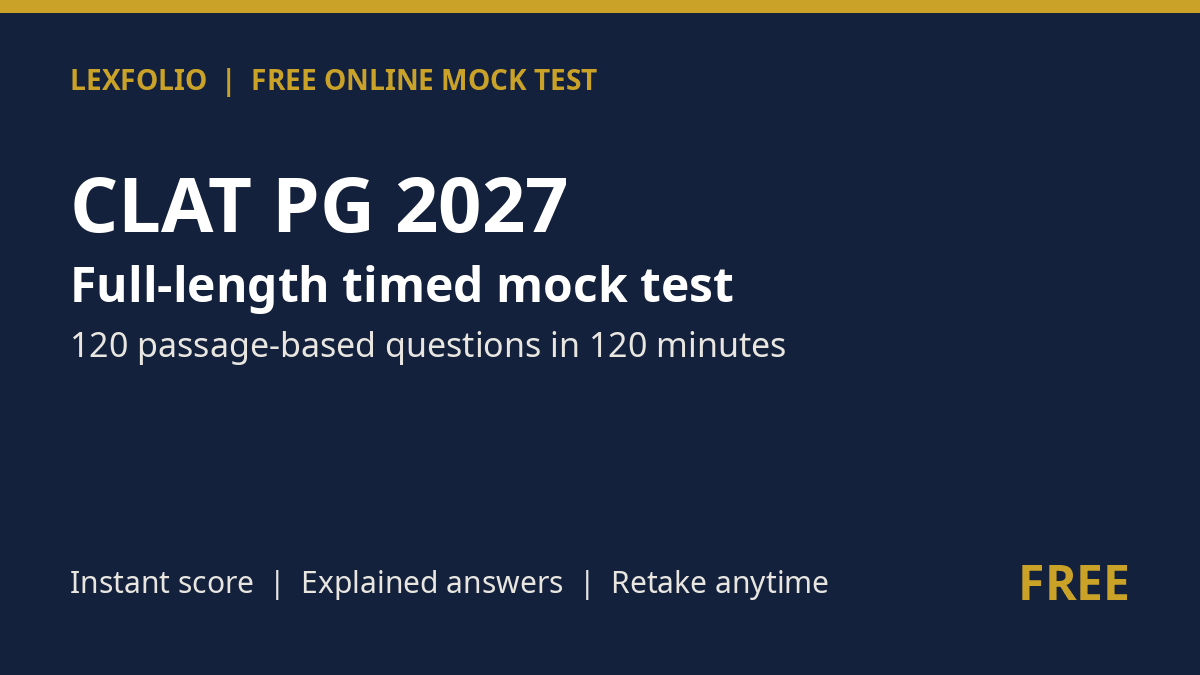 CLAT PG 2027 Free Online Mock Test (Timed, 120 Questions)