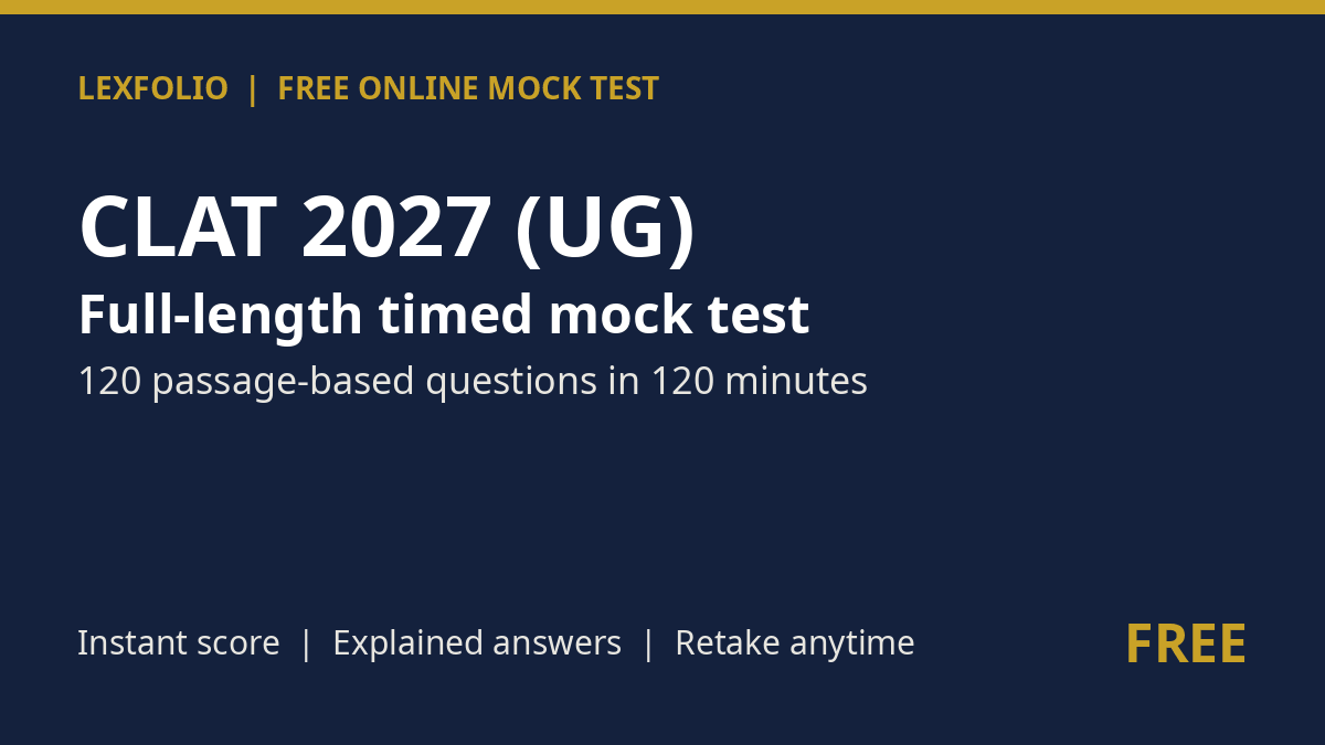 CLAT 2027 (UG) Free Online Mock Test (Timed, 120 Questions)