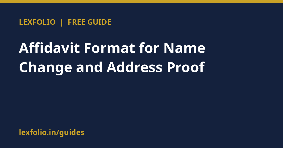 Affidavit Format for Name Change and Address Proof