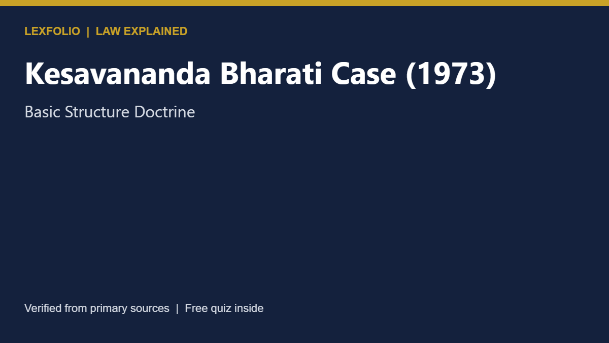 Kesavananda Bharati Case (1973): Basic Structure Doctrine