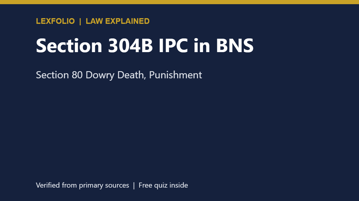 Section 304B IPC in BNS: Section 80 Dowry Death, Punishment