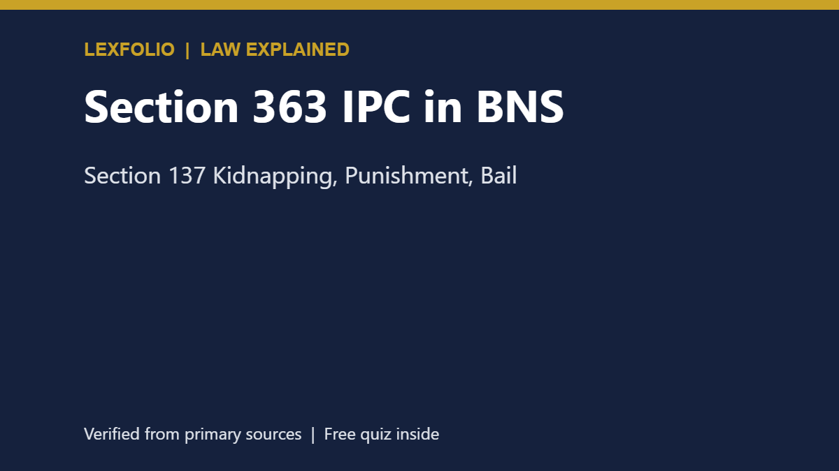 Section 363 IPC in BNS: Section 137 Kidnapping, Punishment, Bail